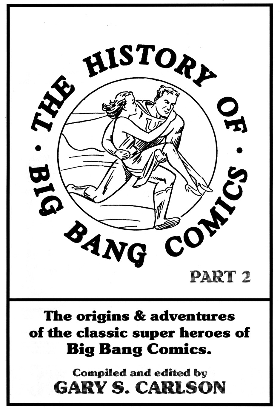 BB Chronological 47: BB #27 – History Of Big Bang Comics Pt. 2